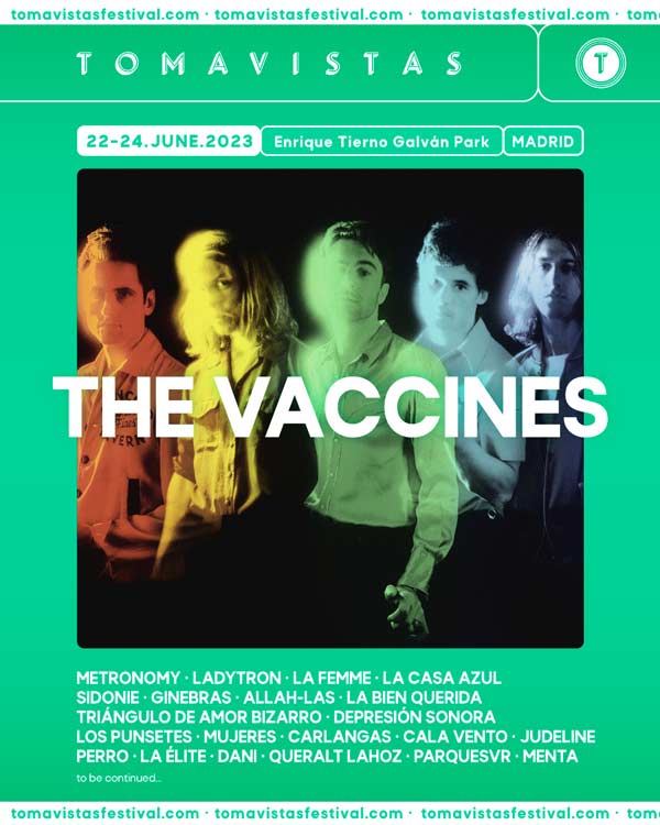 The Vaccines Concert | Tomavistas Festival 2023
